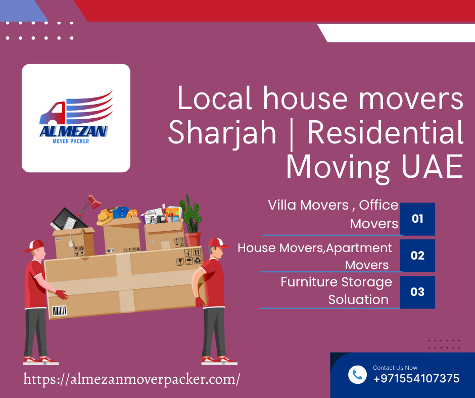 Local house movers Sharjah |  Residential Moving UAE