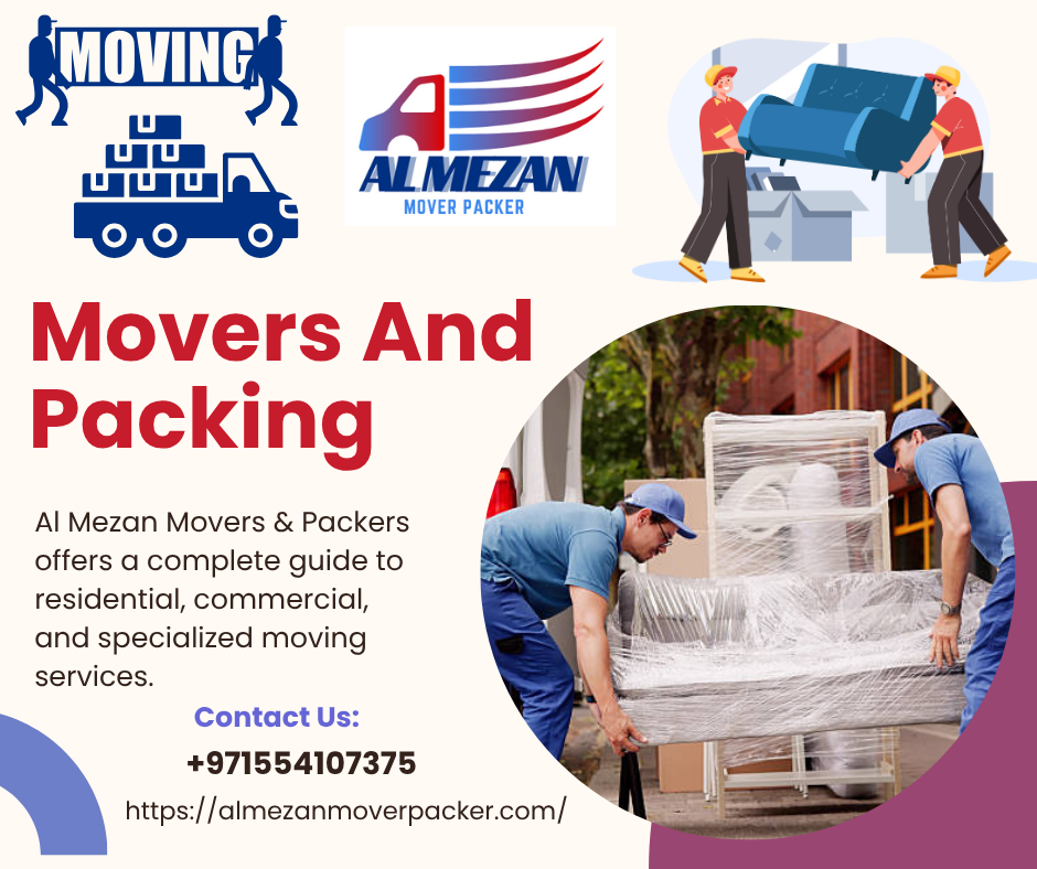 Read more about the article Movers And Packing -Al Mezan Mover Packer